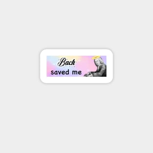 Bach Saved Me Sticker